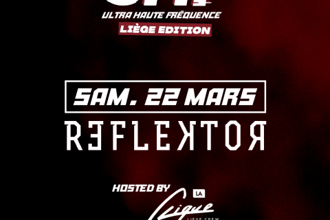 Ultra Haute Fréquence x Laclique @ Reflektor